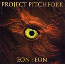 Project Pitchfork : Eon : Eon